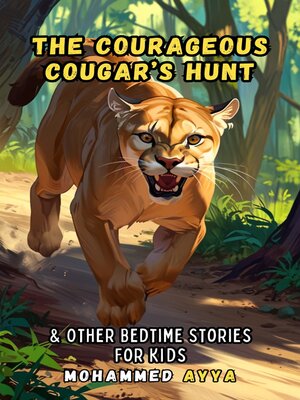 cover image of The Courageous Cougar's Hunt